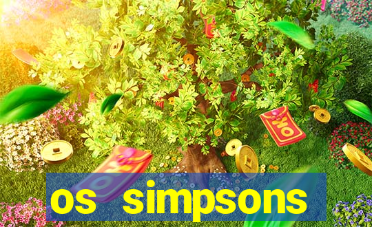 os simpsons assistir online dublado